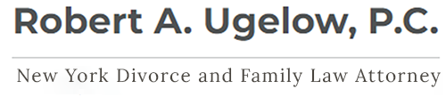 Robert A. Ugelow, P.C. | New York Divorce And Family Law Attorney